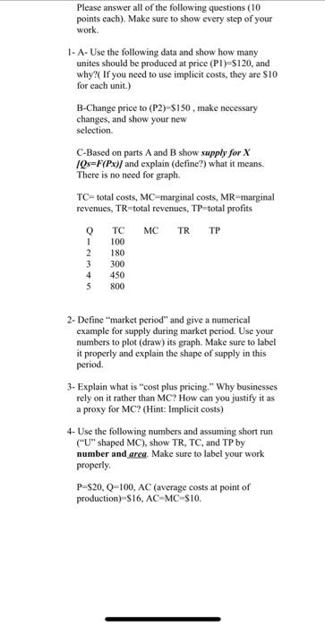 Solved Please answer all of the following questions (10 | Chegg.com