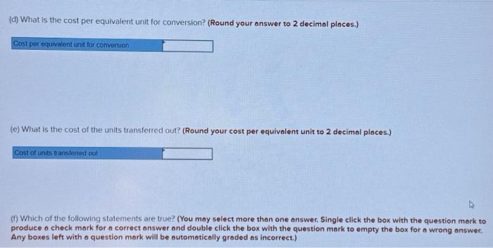 Solved (d) What is the cost per equivalent unit for | Chegg.com