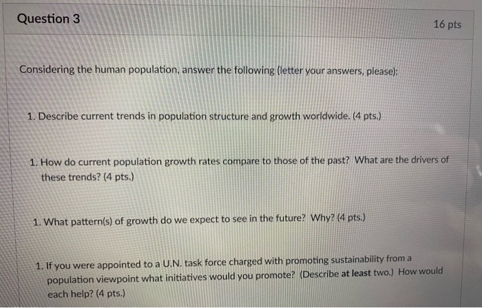 Solved Question 3 16 pts Considering the human population, | Chegg.com