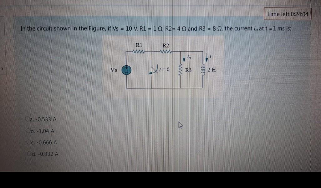 Solved Time left 0:24:04 In the circuit shown in the Figure, | Chegg.com