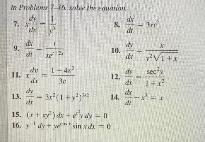 Solved In Problems 7-16, solve the equation. dy 1 dx 8. dt | Chegg.com