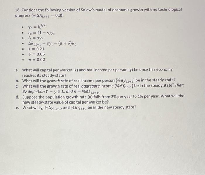 Solved 18. Consider the following version of Solow's model | Chegg.com