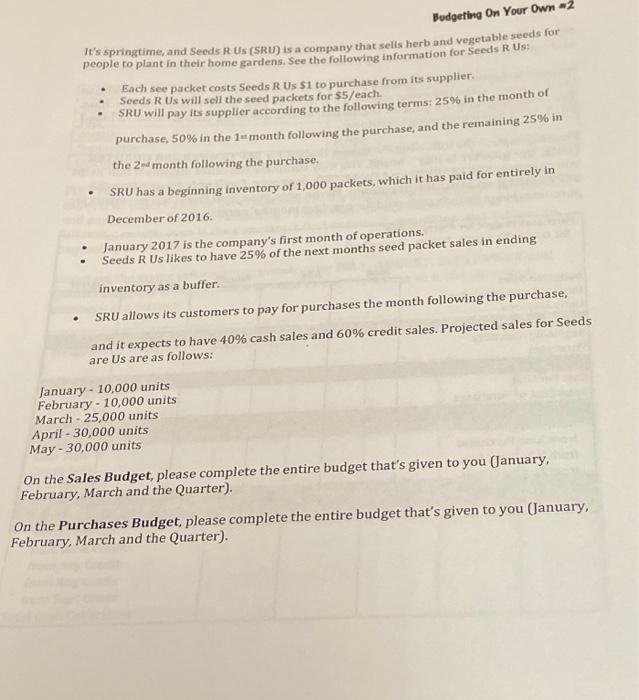 Solved Bodgeting On Your Owm an It's springtime, and Seeds R