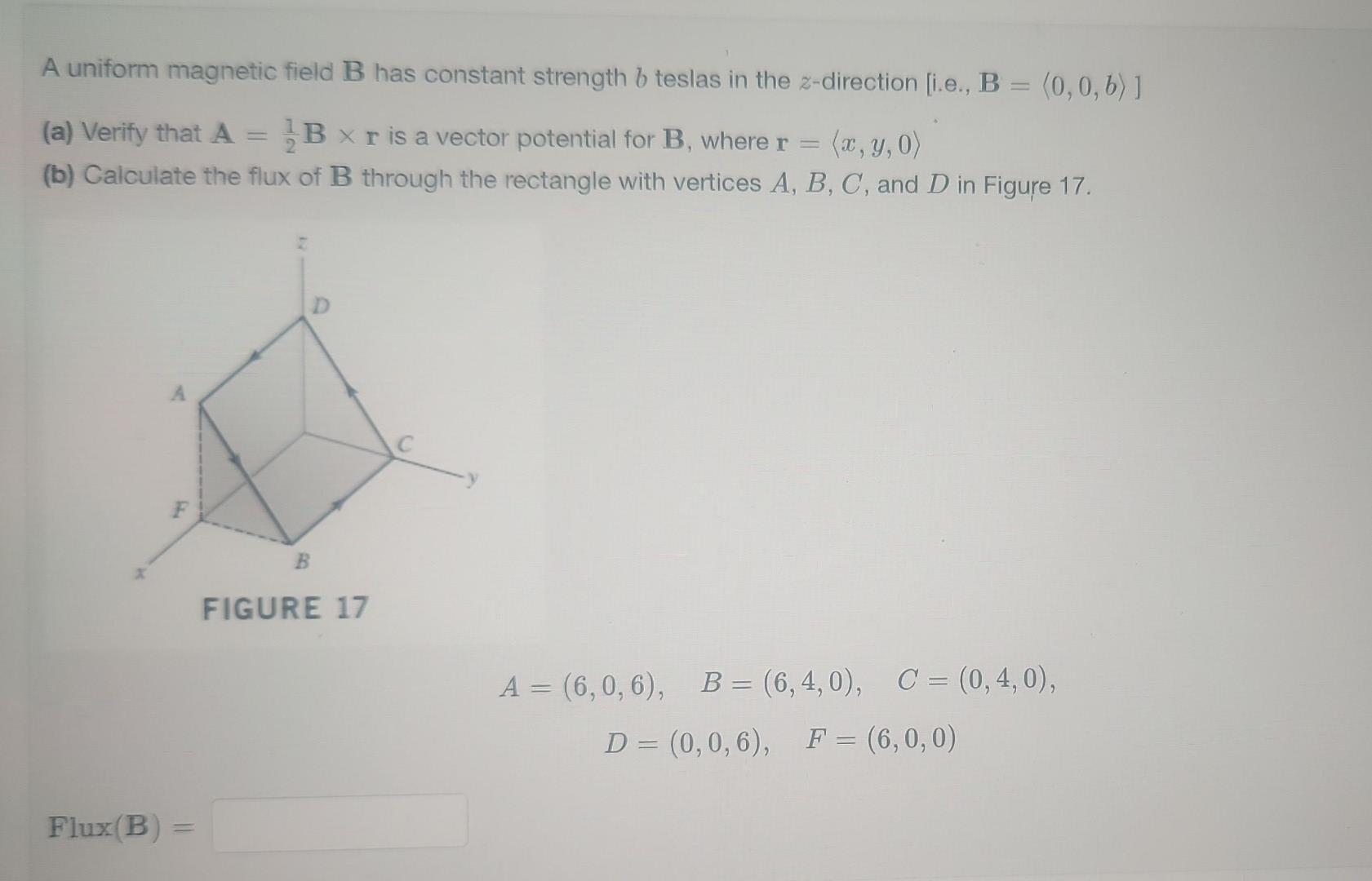 Solved A Uniform Magnetic Field B Has Constant Strength B | Chegg.com