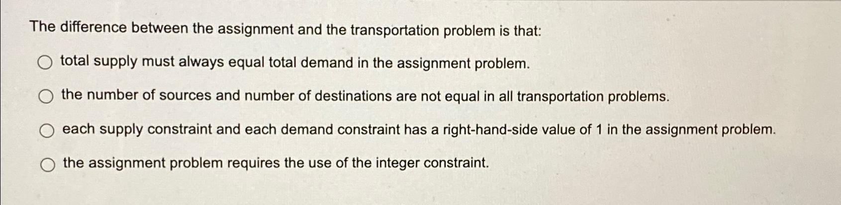 write the relation between assignment problem and transportation problem