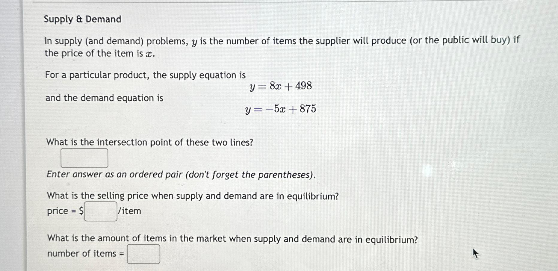 Solved Supply & DemandIn supply (and demand) ﻿problems, y