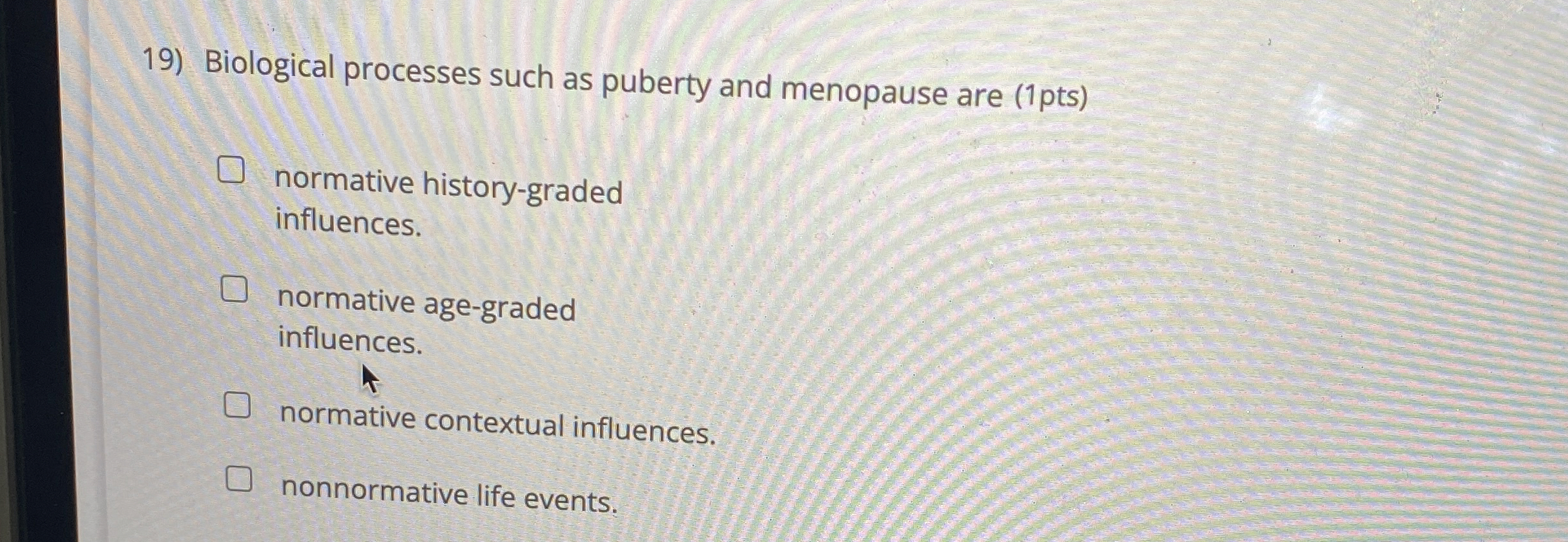 Solved Biological processes such as puberty and menopause