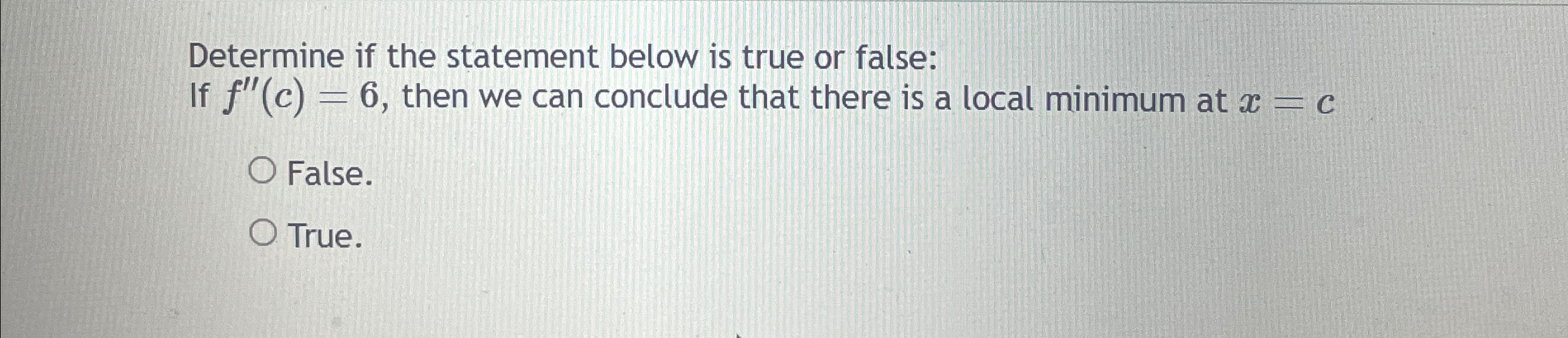 Solved Determine if the statement below is true or false:If | Chegg.com