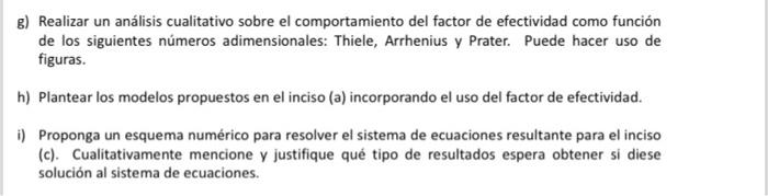 g) Realizar un análisis cualitativo sobre el comportamiento del factor de efectividad como función de los siguientes números