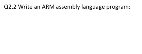 Solved Q2. (10+30 = 40 Points) Write Assembly Language | Chegg.com