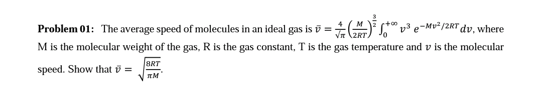 Solved Problem 01: The average speed of molecules in an | Chegg.com