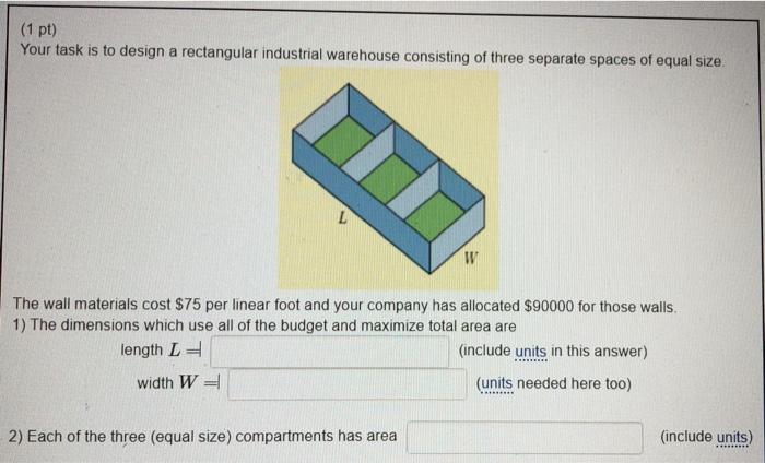 Solved (1 pt) Your task is to design a rectangular | Chegg.com