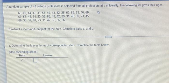 Solved A random sample of 40 college professors is selected | Chegg.com