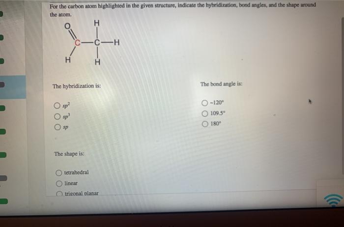 Solved For The Carbon Atom Highlighted In The Given | Chegg.com