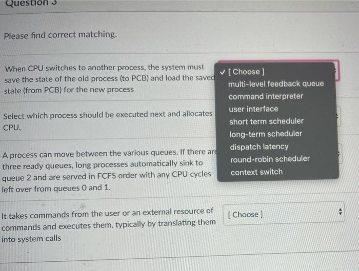 Solved Question 3 Please find correct matching. When CPU | Chegg.com