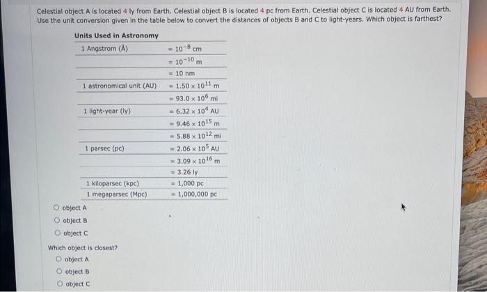 Solved Celestial object A is located 4 ly from Earth. | Chegg.com