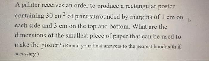 Solved A printer receives an order to produce a rectangular | Chegg.com