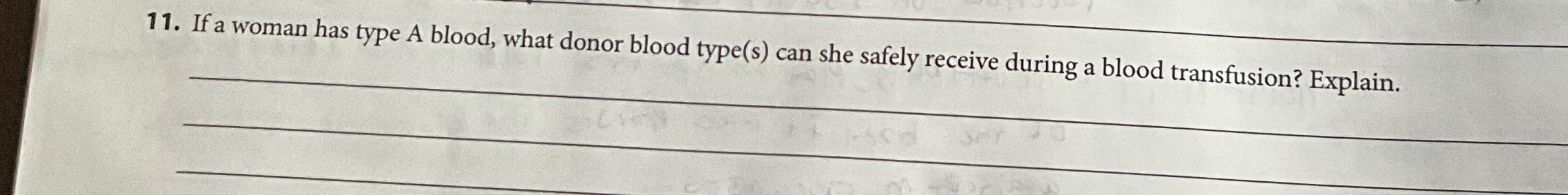 Solved If a woman has type A blood, what donor blood type(s) | Chegg.com