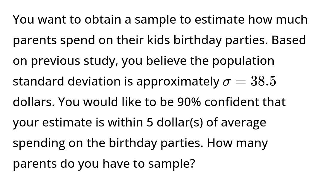 Solved You Want To Obtain A Sample To Estimate How Much Chegg solved-you-want-to-obtain-a-sample-to-estimate-how-much-chegg