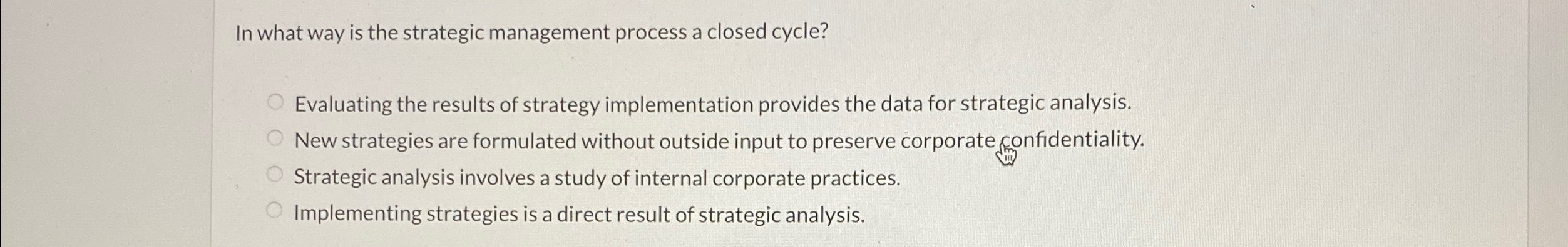 Solved In what way is the strategic management process a | Chegg.com