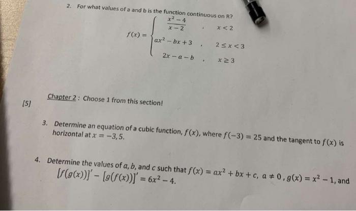 Solved 2. For what values of a and b is the function | Chegg.com