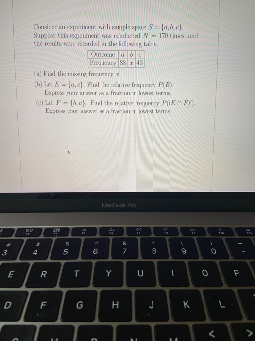 Solved Consider an experiment with sample space S = {a,b,c} | Chegg.com