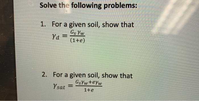 Solved Solve The Following Problems: 1. For A Given Soil, | Chegg.com