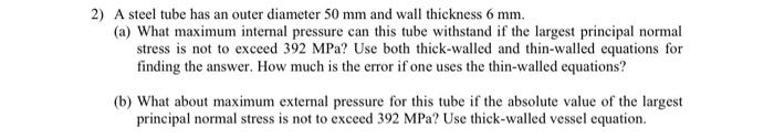 Solved 2) A steel tube has an outer diameter 50 mm and wall | Chegg.com