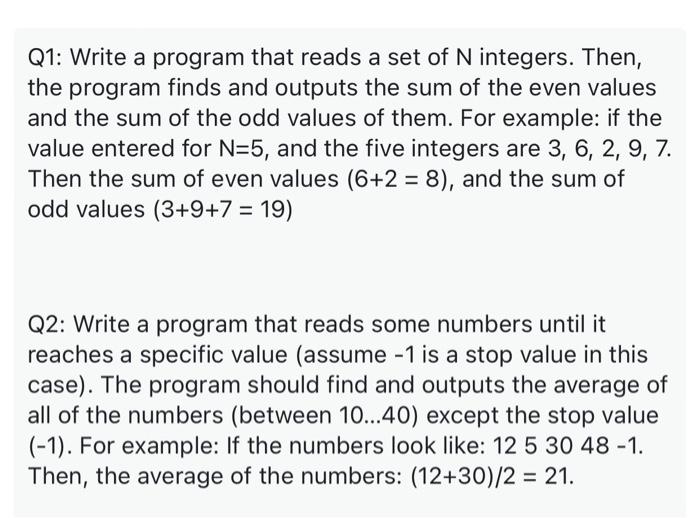 Solved Q1: Write a program that reads a set of N integers. | Chegg.com