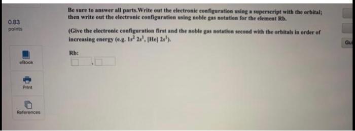 Solved Be Sure To Answer All Parts. Give The Electronic C