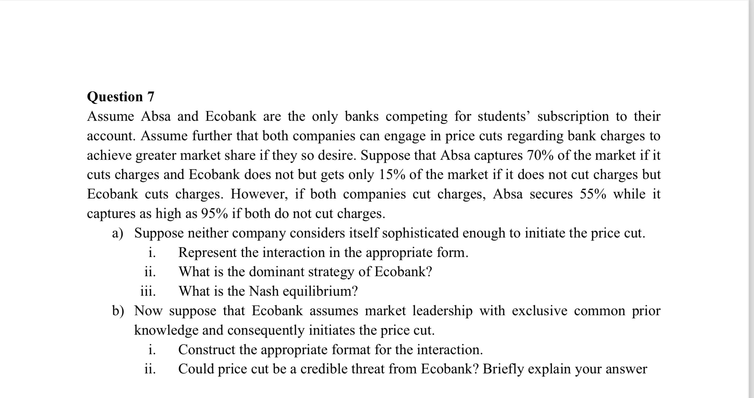 Solved Question 7Assume Absa and Ecobank are the only banks | Chegg.com