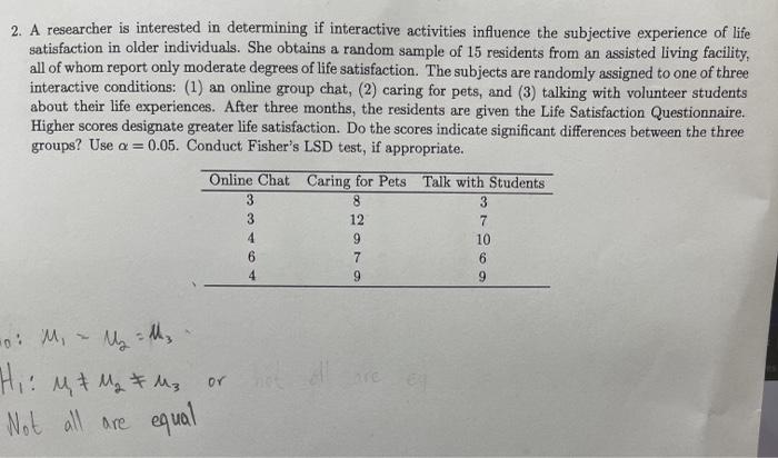 Solved 2. A Researcher Is Interested In Determining If | Chegg.com