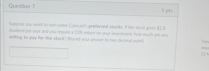 Solved Question 7 5 pts Suppose you want to own some | Chegg.com