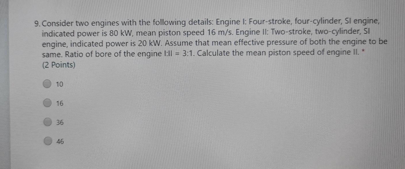 Solved 9. Consider two engines with the following details: | Chegg.com