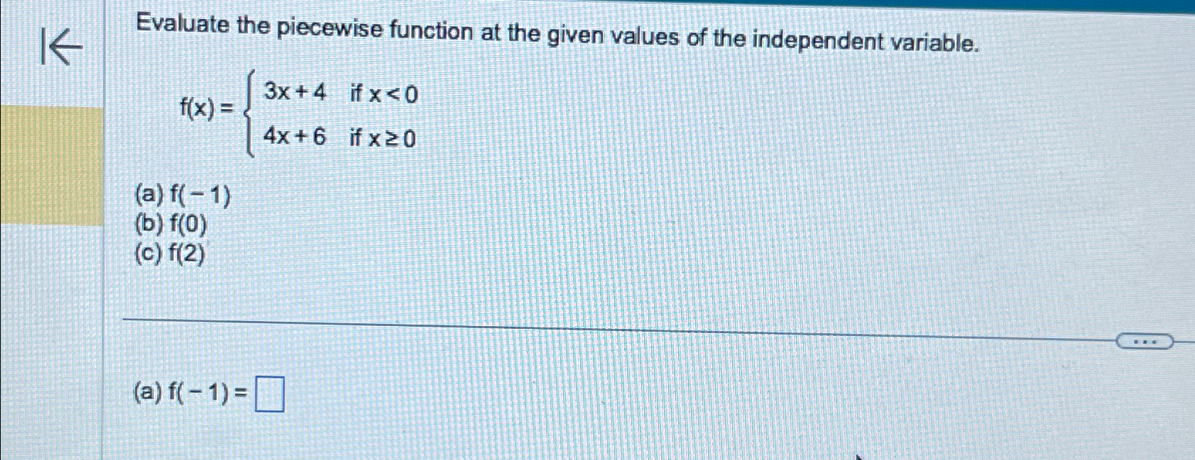 Solved Evaluate the piecewise function at the given values | Chegg.com