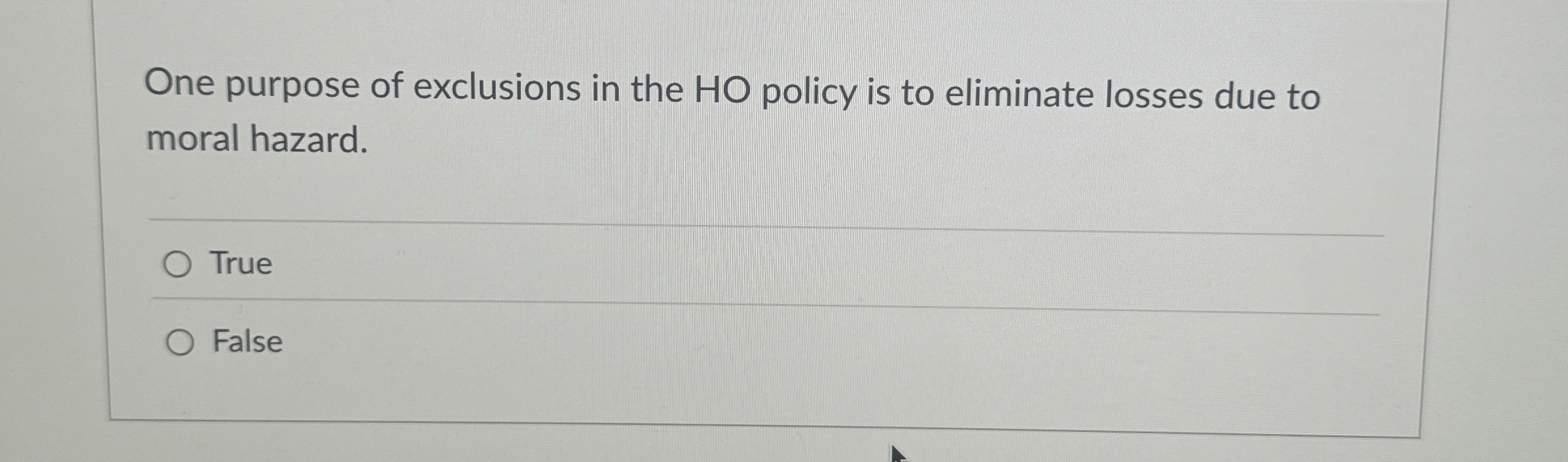 Solved One purpose of exclusions in the HO policy is to