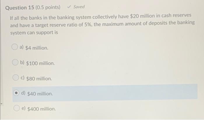 Solved Question 15 (0.5 points) Saved If all the banks in | Chegg.com
