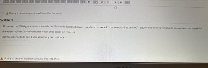 Recuende realisar las conversiones necesarias antes de resolver. Exprese su resaliado con 1 solo decimal y con unidades, A) M