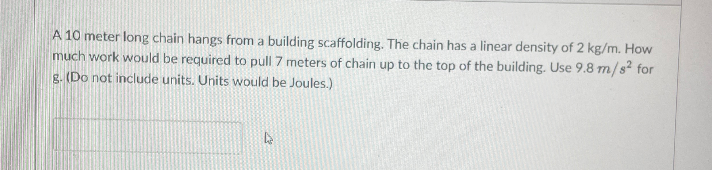 Solved A 10 ﻿meter long chain hangs from a building | Chegg.com