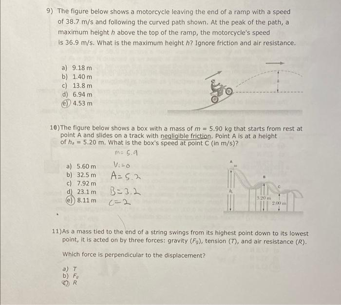 Solved 9) The figure below shows a motorcycle leaving the | Chegg.com