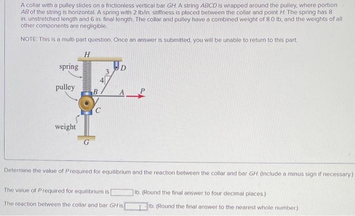 Solved A collar with a pulley slides on a frictionless | Chegg.com