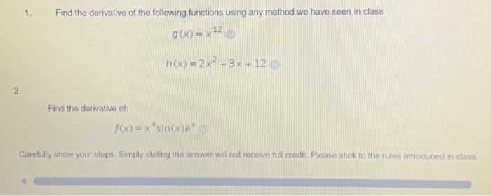 Solved 1. Find the derivative of the following functions | Chegg.com