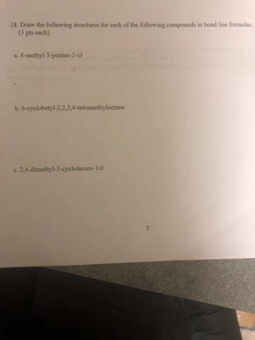 Solved 18. Draw the following structures for each of the | Chegg.com