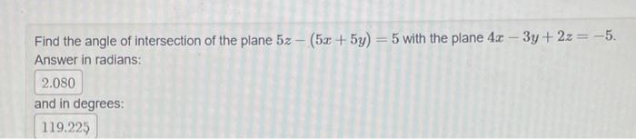 Solved Find the angle of intersection of the plane | Chegg.com