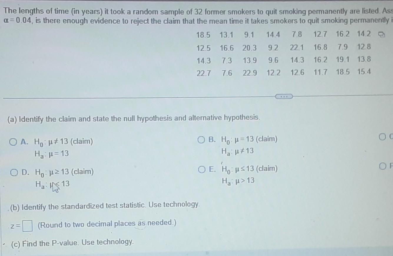 Solved (b) Identify The Standardized Test Statistic. Use | Chegg.com