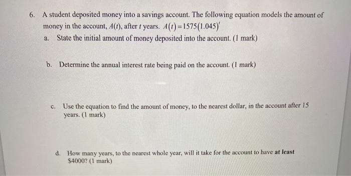 Solved 6. A student deposited money into a savings account. | Chegg.com