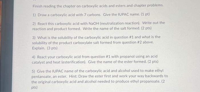 Solved Finish reading the chapter on carboxylic acids and | Chegg.com