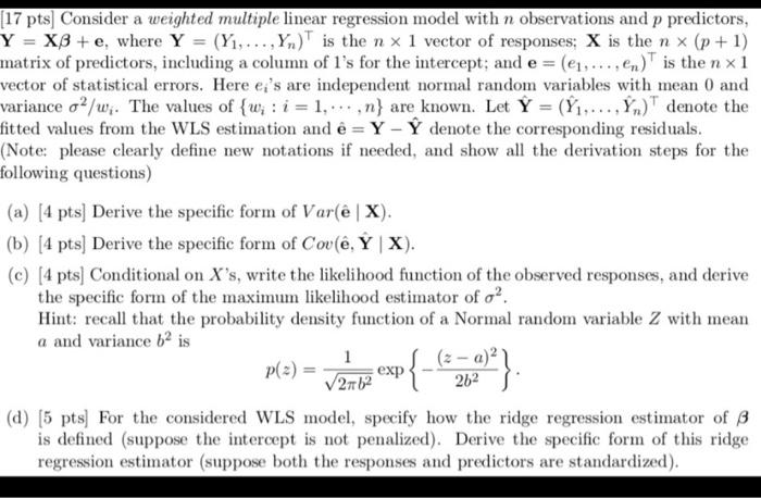 Solved 17 Pts Consider A Weighted Multiple Linear Regre Chegg Com