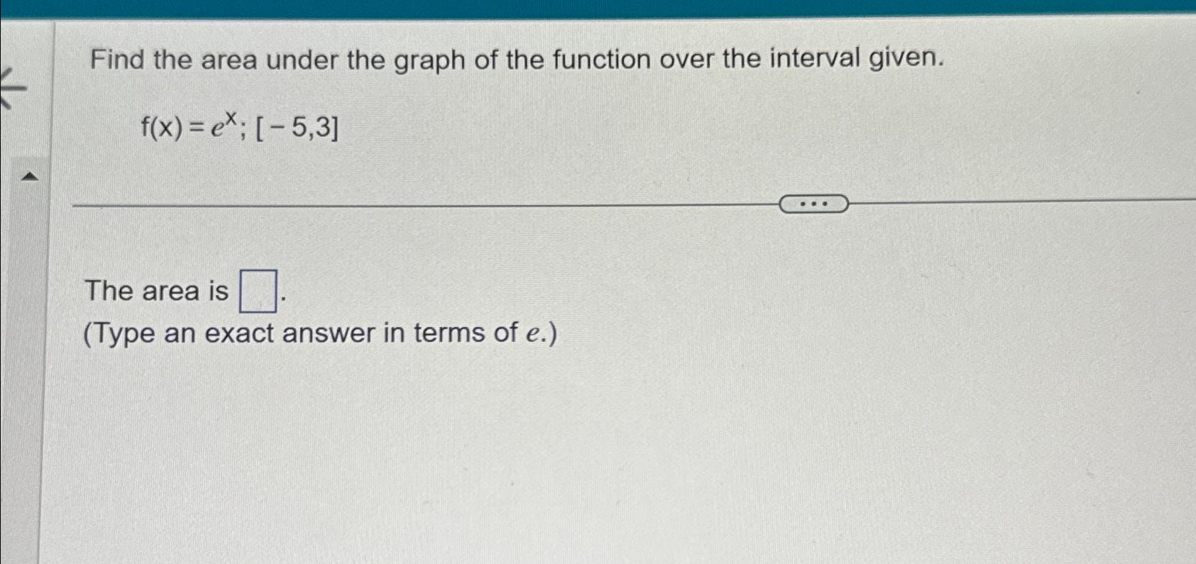Solved Find the area under the graph of the function over | Chegg.com