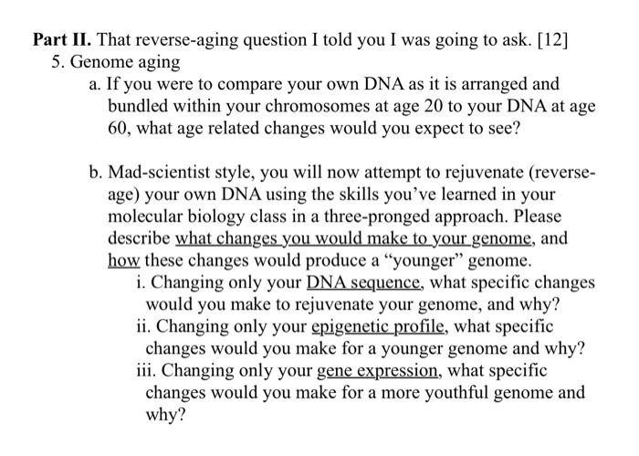 Solved Part II. That reverse-aging question I told you I was | Chegg.com